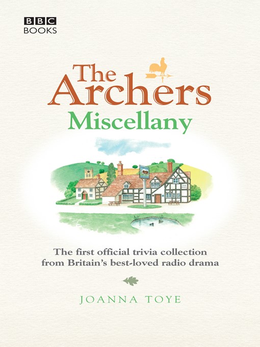 Title details for The Archers Miscellany by Joanna Toye - Available